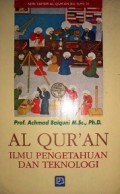 Al-Qur'an Ilmu Pengetahuan dan Teknologi