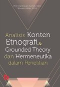 Analisis Konten Etnografi & Grounded Theory dan Hermeneutika  dalam Penelitian