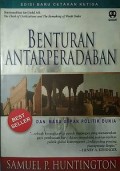 Benturan Antarperadaban Dan Masa Depan Politik Dunia