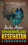 Buku Ajar Epidemiologi Kesehatan Lingkungan