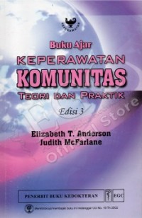 Buku Ajar Keperawatan Komunitas Teori dan Praktek