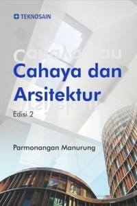 Cahaya dan Arsitektur Edisi 2