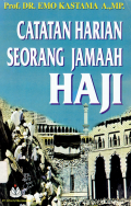 Catatan Harian Seorang Jamaah Haji
