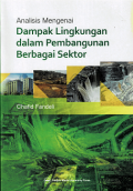 Dampak Lingkungan Dalam Pembangunan Berbagai Sektor