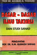 Dasar-Dasar Ilmu Takhrij dan Studi Sanad