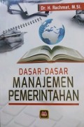 Dasar-Dasar Manajemen Pemerintahan