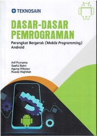 Dasar-Dasar Pemrograman  Peraqngkat Bergerak (Mobile Programming) Android