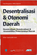 Desentralisasi dan Otonomi Daerah