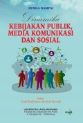 Dinamika Kebijakan Publik, Media Komunikasi dan Sosial