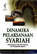 Dinamika Pelaksanaan Syariah: Kelembagaan Ekonomi Syariah dan Pengadilan Agama