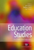 Education Studies: An Issues-Based Approach