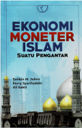 Ekonomi Moneter Islam: suatu Pengantar