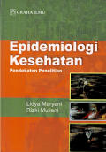 Epidemiologi Kesehatan : Pendekatan Penelitian