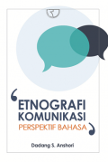 Etnografi Komunikasi: Perspektif Bahasa