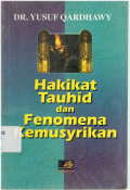 Hakikat Tauhid Dan Fenomena Kemusyrikan