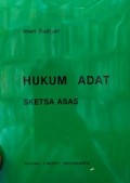 Hukum Adat Sketsa Asas