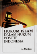 Hukum Islam dalam Hukum Positif Indonesia