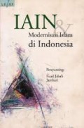 IAIN Modernisasi Islam di Indonesia
