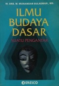 Ilmu Budaya Dasar: Suatu Pengantar