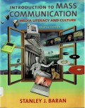 Introduction to Mass Communication: Media Literacy and Culture Fourth Edition