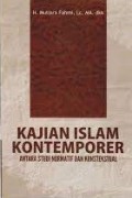 Kajian Islam kontemporer: Antara Studi Normatif dan Konstekstual