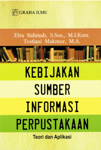 Kebijakan Sumber Informasi Perpustakaan: Teori dan Aplikasi