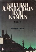 Khutbah Jum'ah dan 'Idain dari Kampus Seri 5