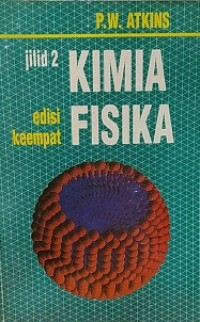 Kimia Fisika Jilid 2 Edisi Keempat