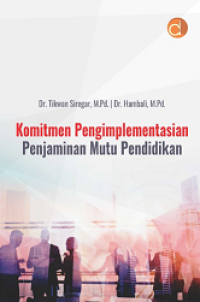 Komitmen Pengimplementasian Penjaminan Mutu Pendidikan