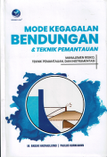 MODE KEGAGALAN BENDUNGAN &TEKNIK PEMANTAUAN