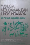 Manusia, Kebudayaan, dan Lingkungannya