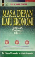 Masa Depan Ilmu Ekonomi: Sebuah Tinjauan Islam