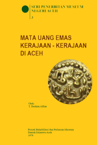 Mata Uang Emas Kerajaan-Kerajaan di Aceh