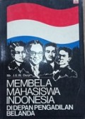 Membela Mahasiswa Indonesia di Depan Pengadilan Belanda