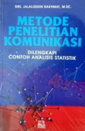 Metode Penelitian Komunikasi: Dilengkapi dengan Analisis Statistik
