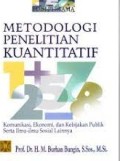 Metodologi Penelitian Kuantitatif: Komunikasi, Ekonomi, dan Kebijakan Publik Serta Ilmu-Ilmu Sosial Lainnya