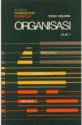 Organisasi: Perilaku, Struktur, Proses Jilid 1 Edisi Kelima