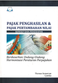 Pajak Penghasilan dan Pajak pertambahan Nilai : Konsep dan Penerapan