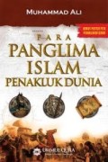 Para Panglima Islam Penakluk Dunia