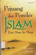 Pejuang dan Pemikir Islam dari Masa ke Masa