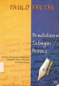 Pendidikan Sebagai Proses: Surat Menyurat Pedagogis Dengan Paran pendidik Guinea-Bissau