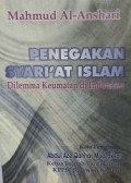 Penegakan Syariat Islam: Dilemma Keumatan di Indonesia