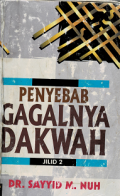 Penyebab Gagalnya Dakwah Jilid 2