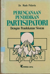 Perencanaan Pendidikan Partisipatori dengan Pendekatan Sistem