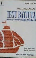 Petualangan Ibnu Battuta: Seorang Musafir Muslim Abad Ke-14