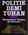 Politik Demi Tuhan: Nasionalisme Religius di Indonesia