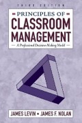 Principles of Classroom Management: A Professional Decision-Making Model