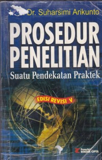 Prosedur Penelitian: Suatu Pendekatan Praktek Edisi Revisi V