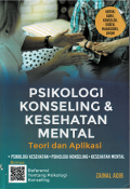 Psikologi Konseling & Kesehatan Mental : Teori dan Aplikasi