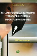 Refleksi Perjanjian Hudaibiyah Terhadap Politik Islam Indonesia Kontemporer